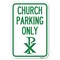 Signmission Church Parking Only Chi Rho Symbol Heavy-Gauge Aluminum Sign, 12" x 18", A-1218-24270 A-1218-24270 - alternate 1